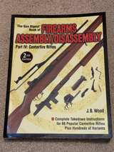 The Gun Digest Book of Firearms Assembly/Disassembly Part IV: Centerfire Rifles, 2nd Edition - Image 1
