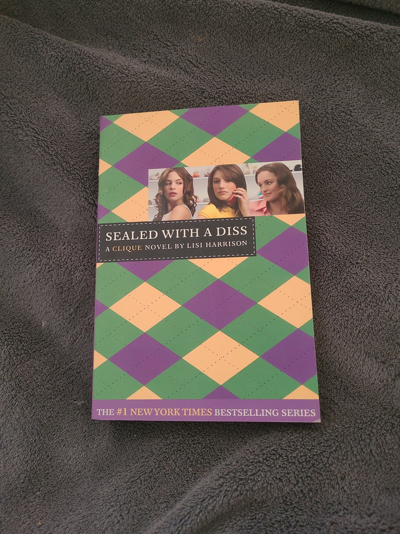Sealed with a Diss: A Clique Novel by Lisi Harrison
