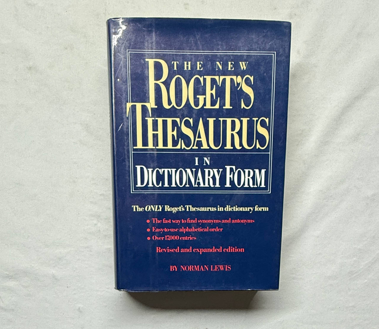 The New Roget's Thesaurus in Dictionary Form by Norman Lewis