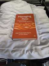 Managing Flow: A Process Theory of the Knowledge-Based Firm - Image 2