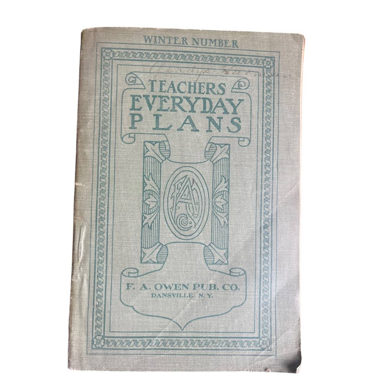 Teachers Everyday Plans: Winter Number by F. A. Owen Publishing Co.