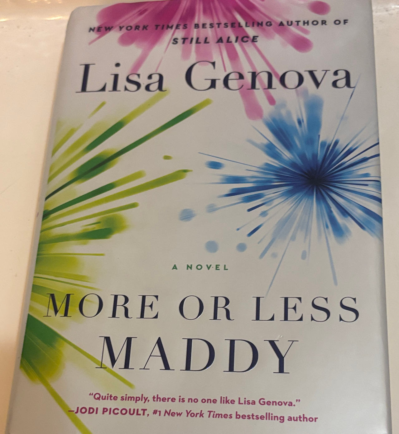 More or Less Maddy by Lisa Genova