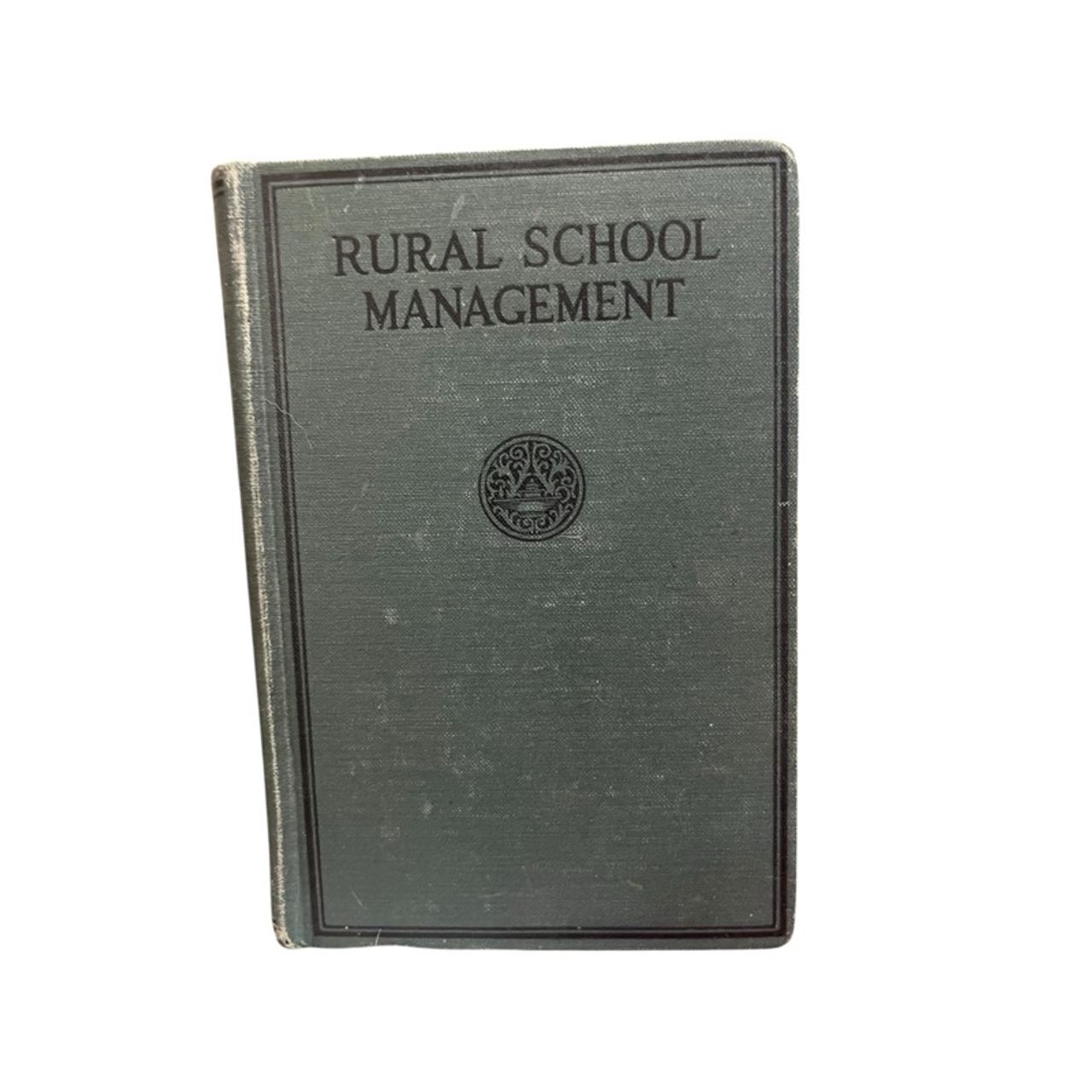Rural School Management 1924 Vintage by Ina G Barnes