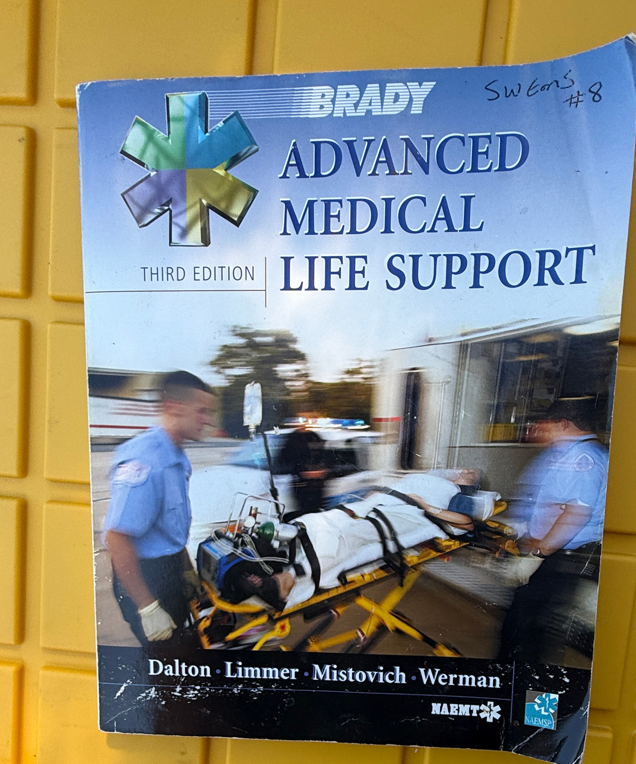 Advanced Medical Life Support (3rd Edition) by Dalton, Limmer, Mistovich, and Werman