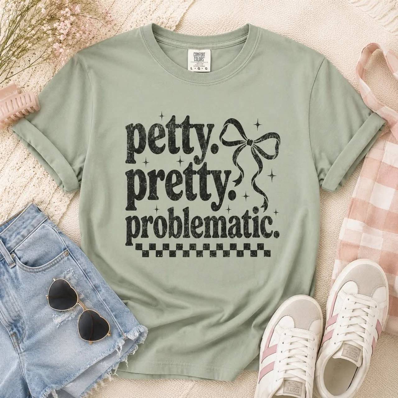 Comfort Colors Petty Pretty Problematic Graphic Tee
