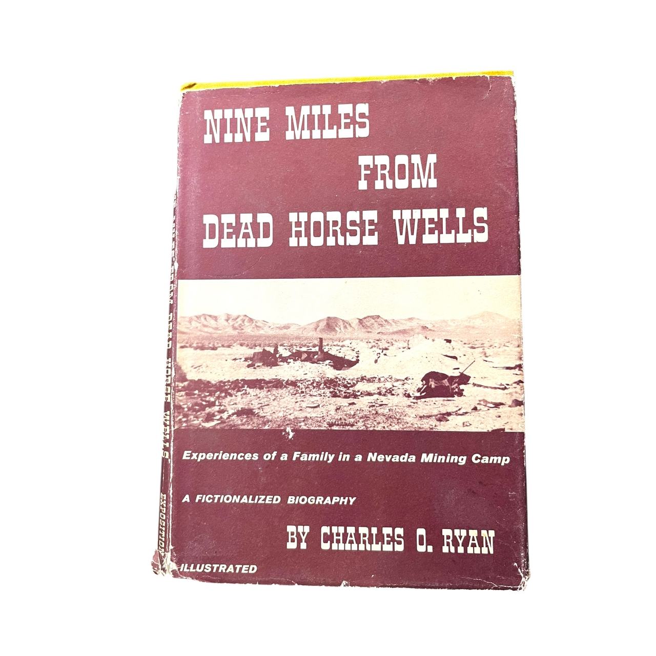 Nine Miles from Dead Horse Wells Signed