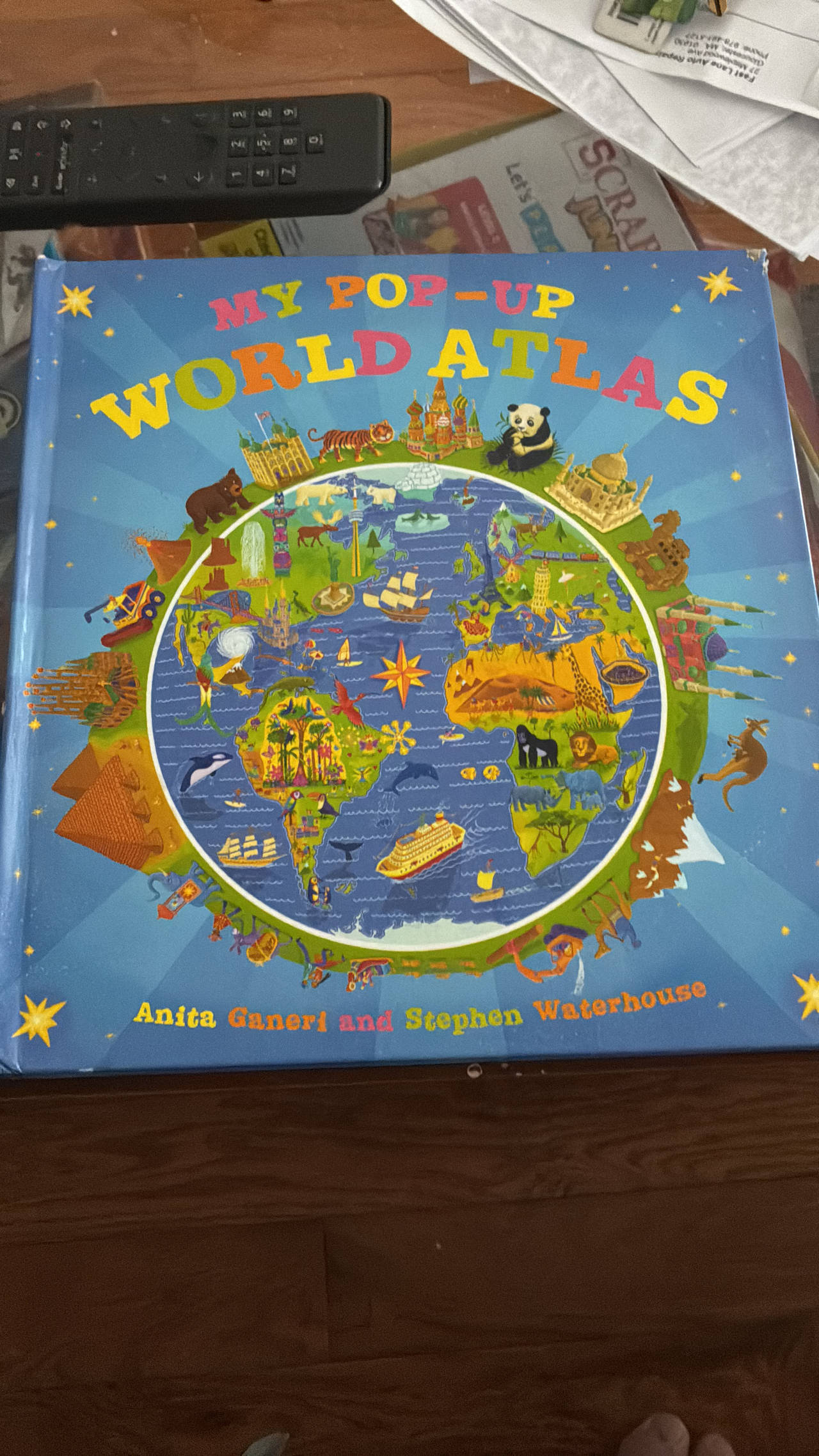 My Pop-Up World Atlas by Anita Ganeri and Stephen Waterhouse