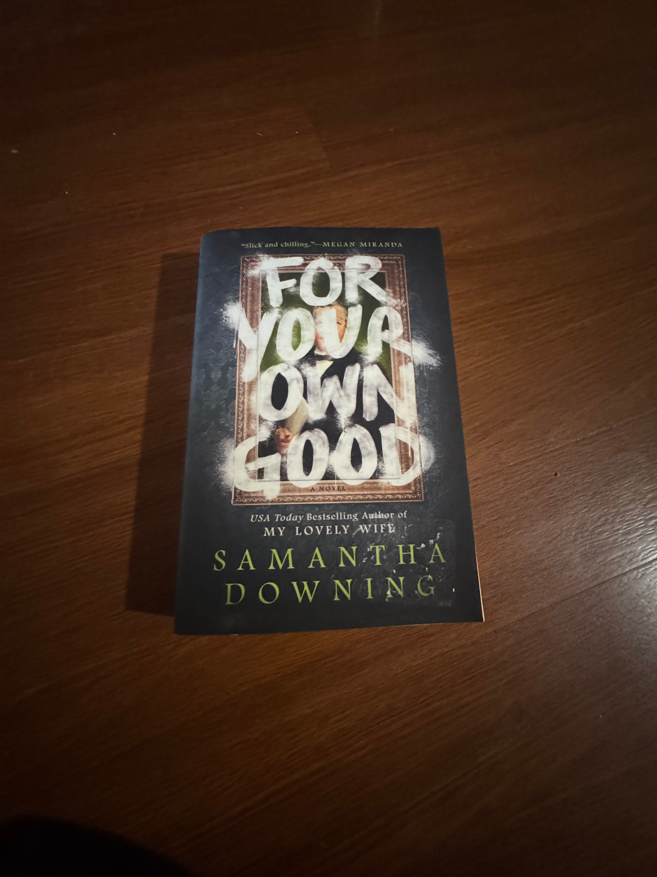For Your Own Good