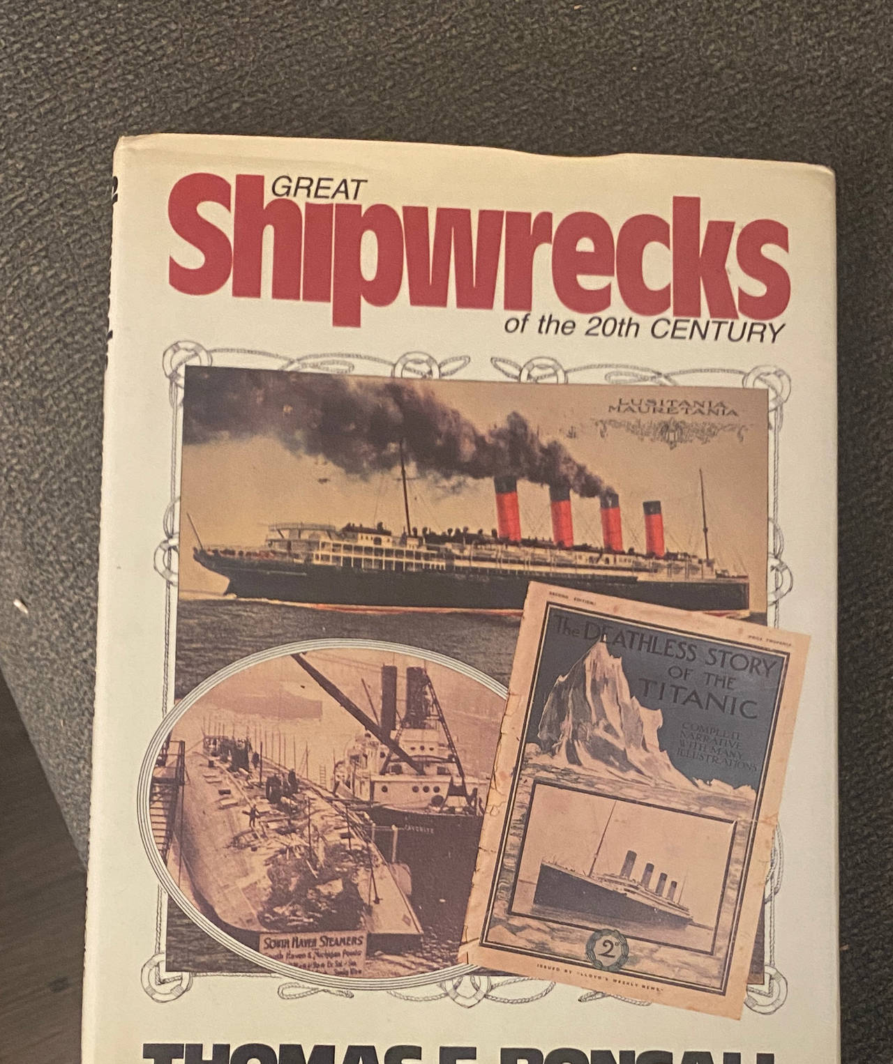 Great Shipwrecks of the 20th Century by Thomas E. Bonsall