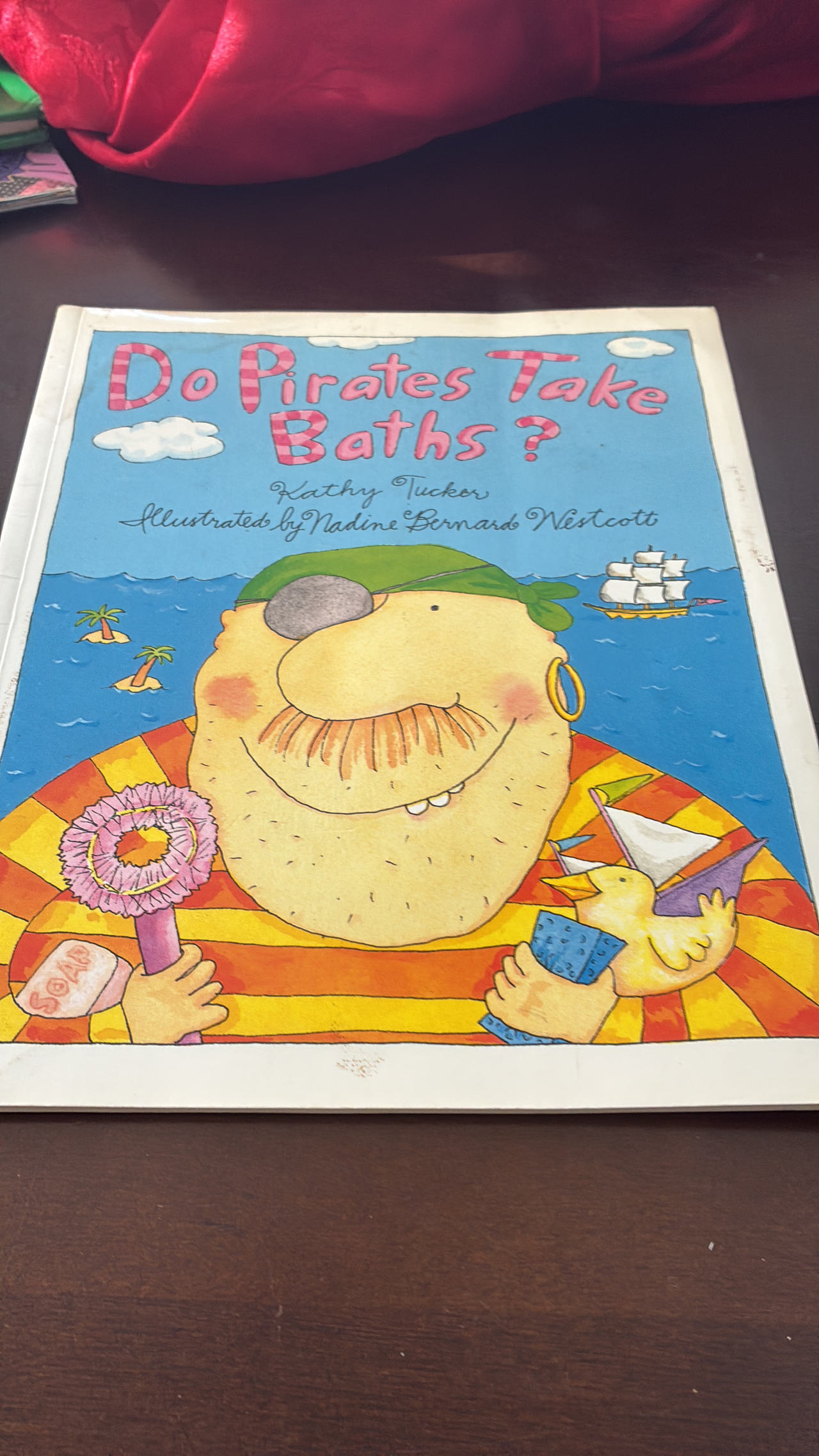 Do Pirates Take Baths? by Kathy Tucker