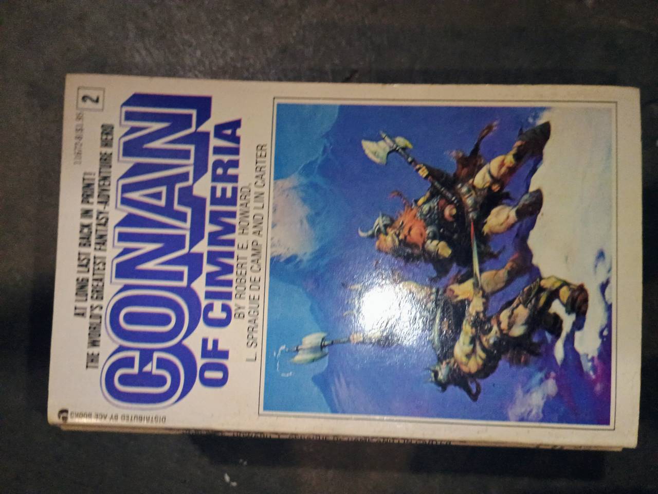 Conan of Cimmeria by Robert E. Howard, L. Sprague de Camp, and Lin Carter