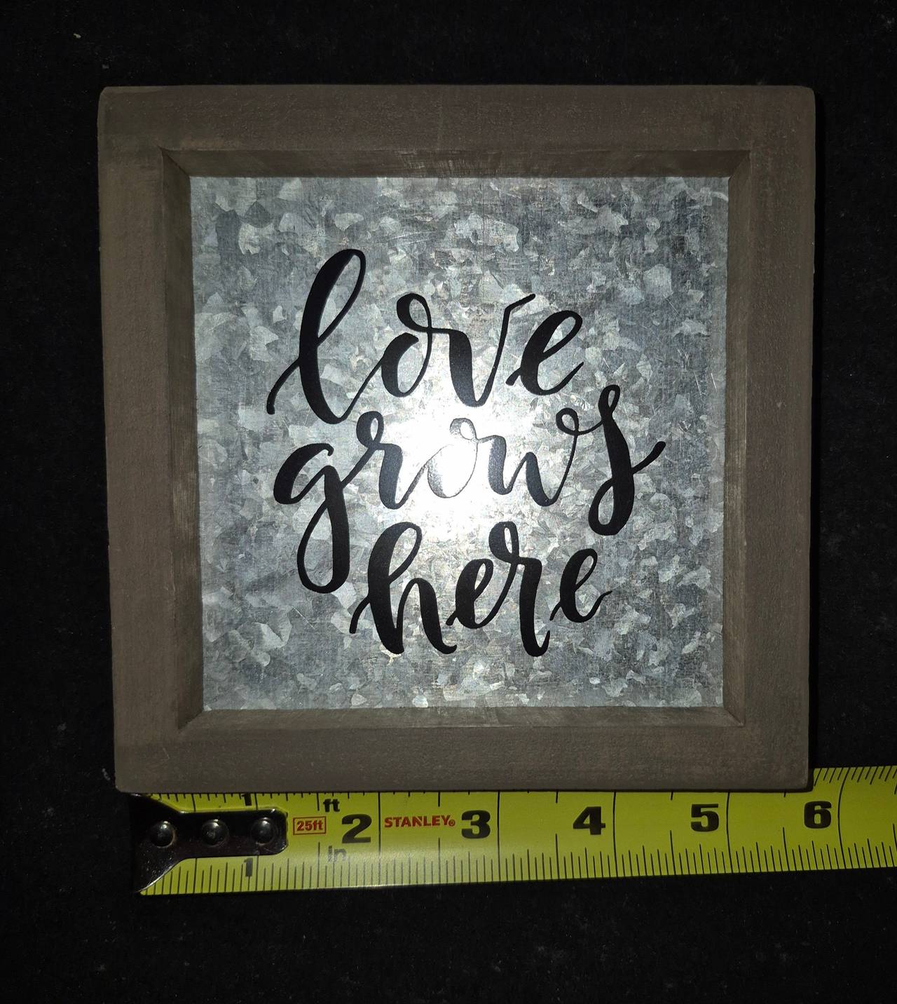 Love Grows Here Galvanized Metal Framed Sign