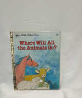 Where Will All the Animals Go? (Little Golden Book) - Image 1