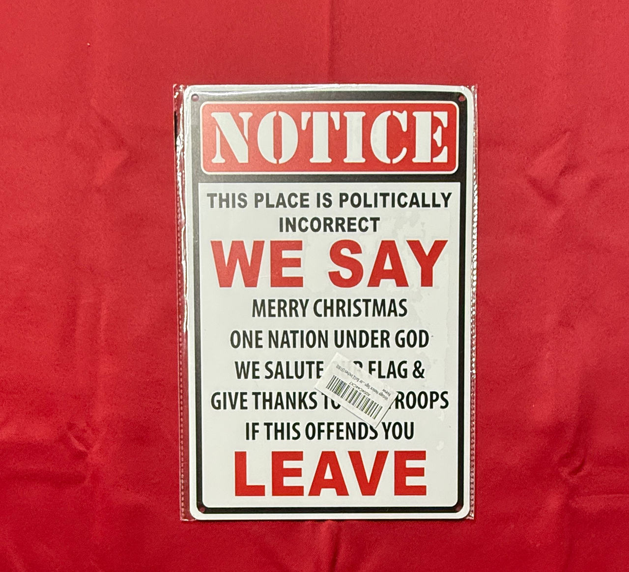 This Place is Politically Incorrect Metal Sign