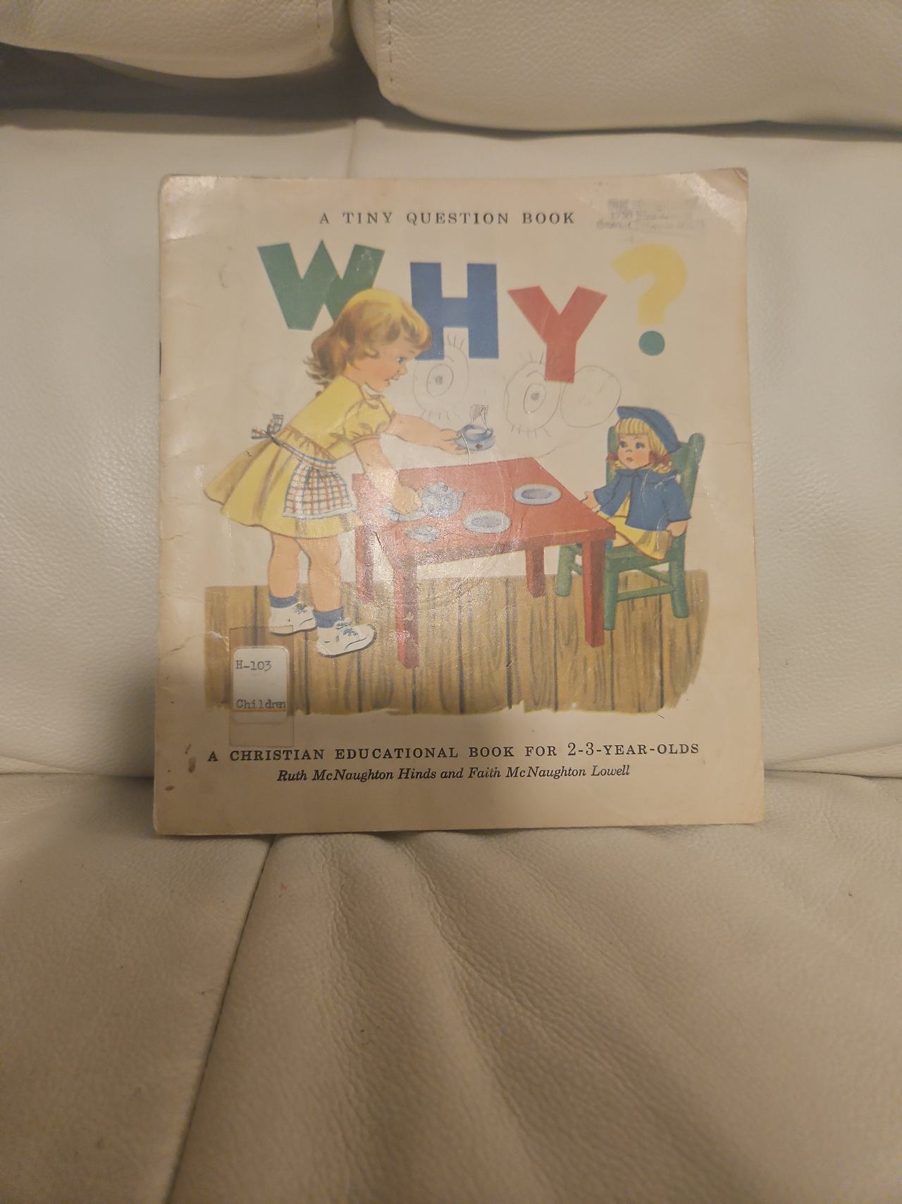 Why? A Christian Educational Book for 2-3-Year-Olds