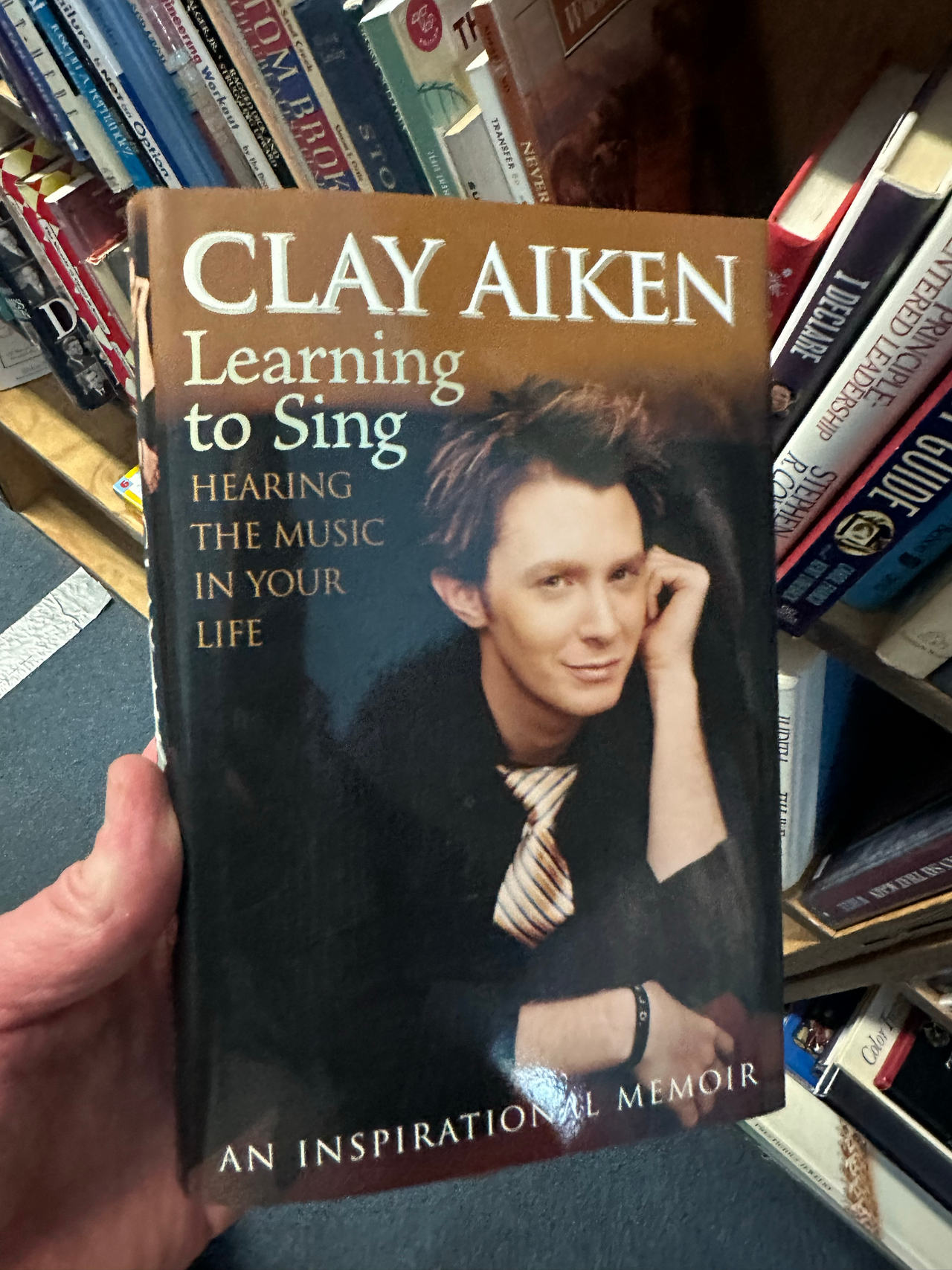 Learning to Sing: Hearing the Music in Your Life by Clay Aiken