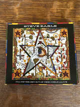Steve Earle - I'll Never Get Out of This World Alive CD - Image 1