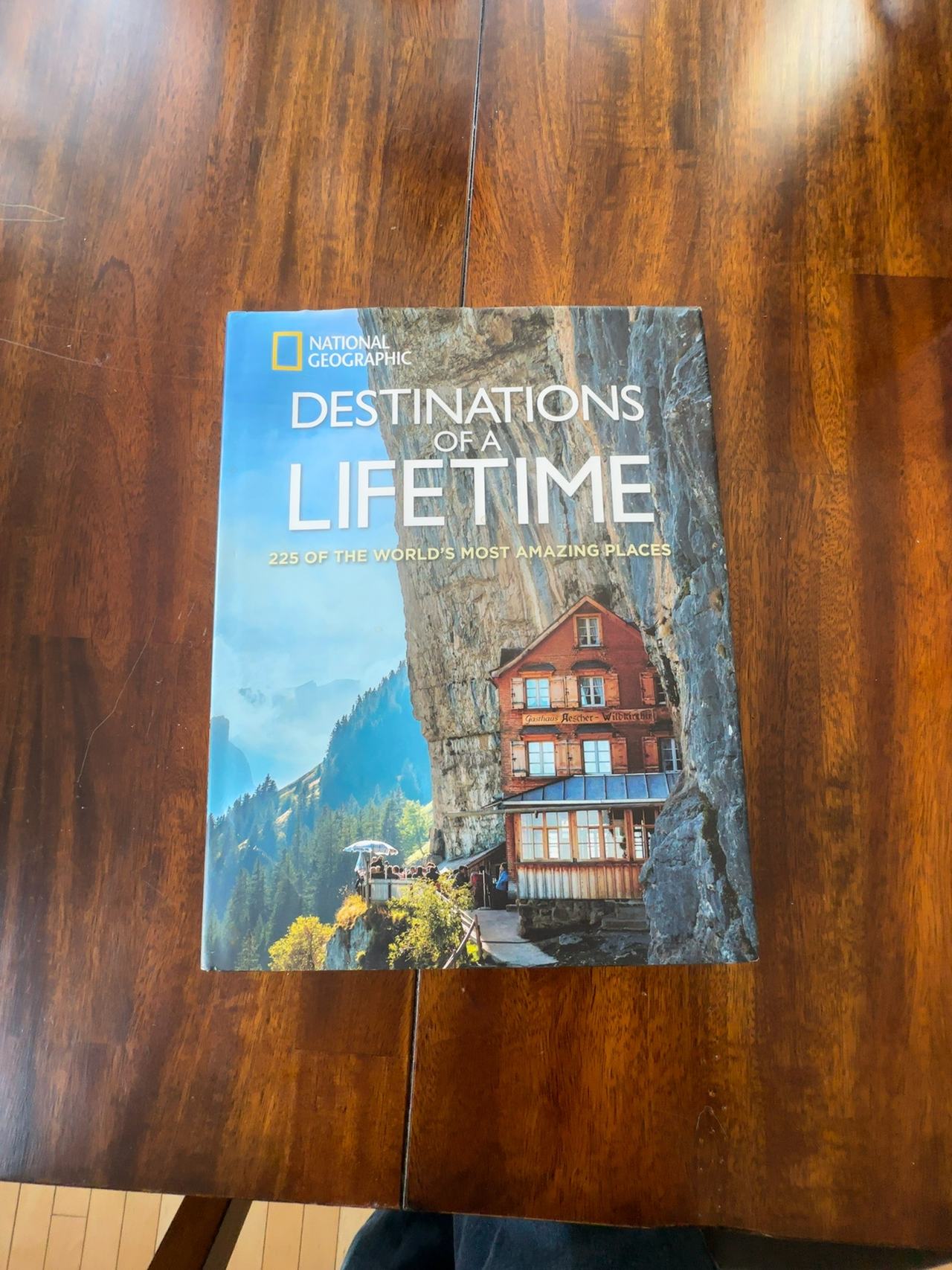 National Geographic Destinations of a Lifetime Hardcover