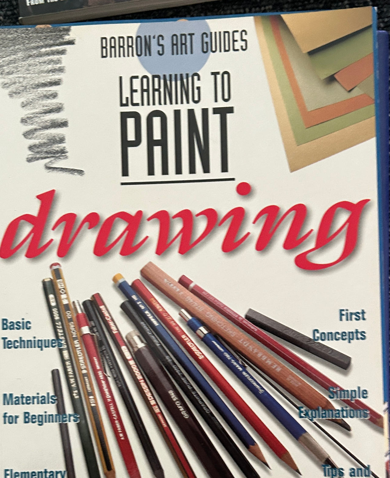 Learning to Paint: Drawing (Barron's Art Guides)