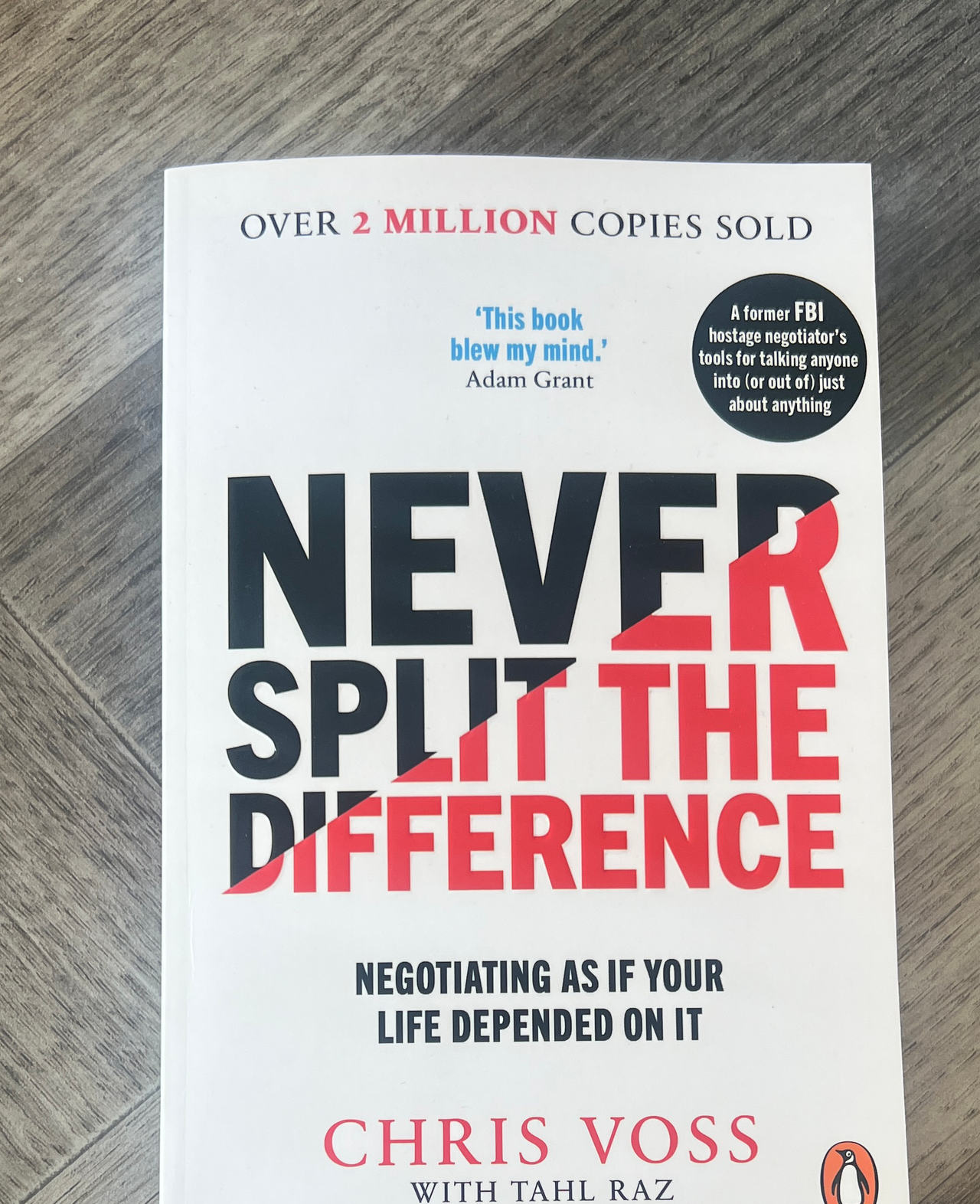 Never Split the Difference by Chris Voss