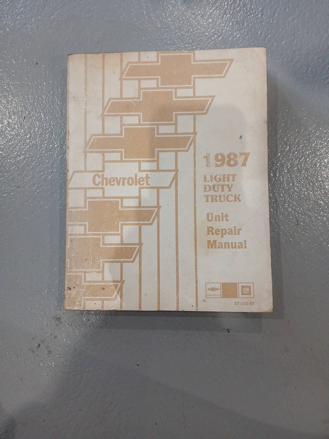 1987 Chevrolet Light Duty Truck Unit Repair Manual ST-333-87