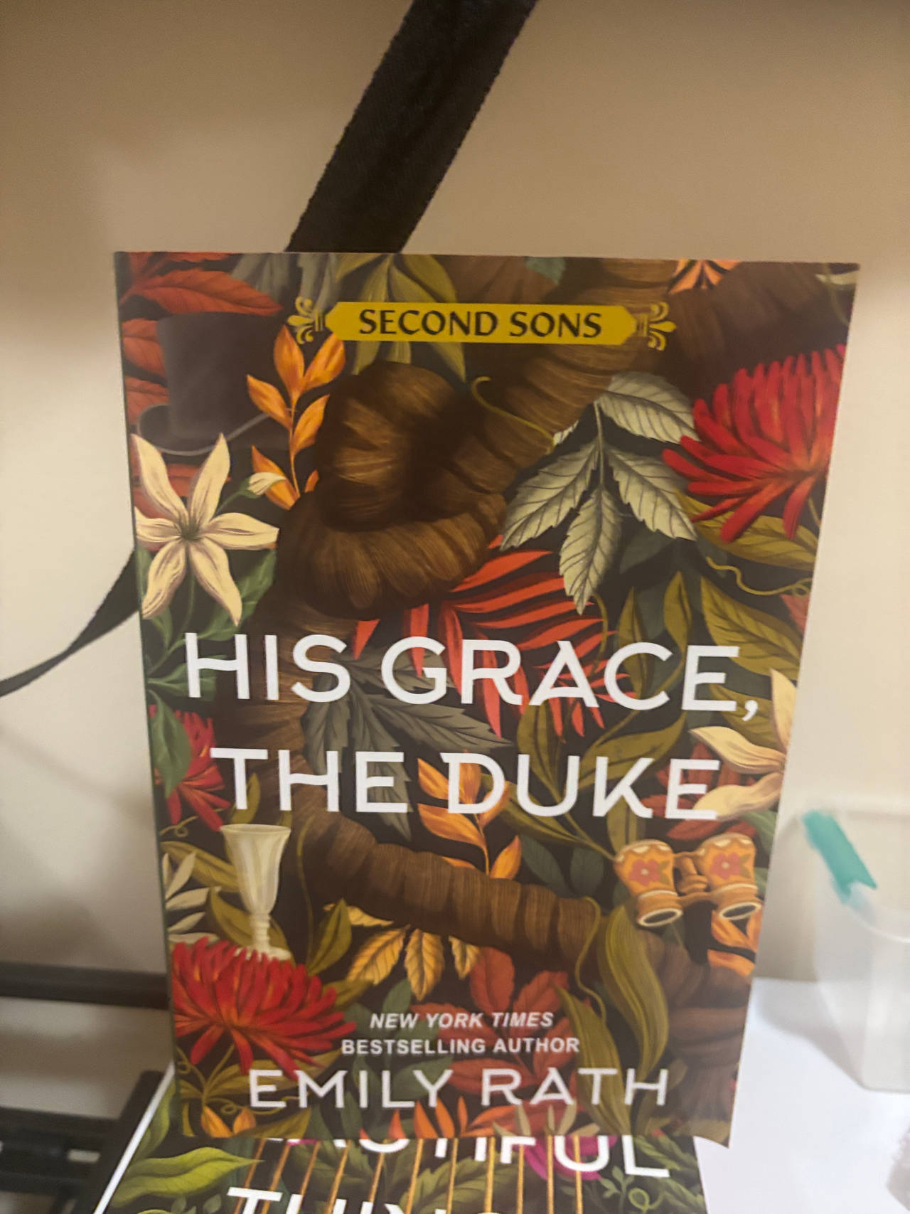 His Grace, The Duke by Emily Rath