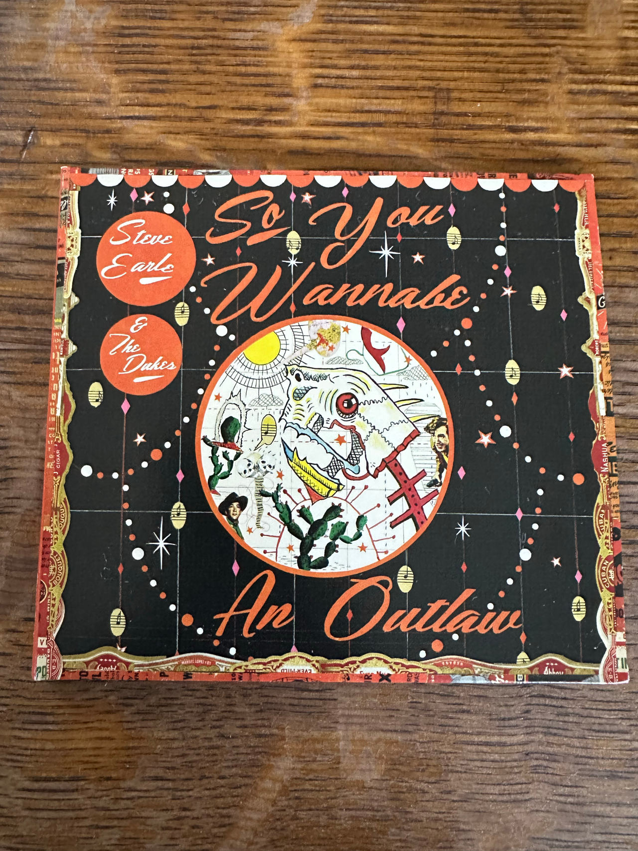 Steve Earle & The Dukes - So You Wannabe An Outlaw CD