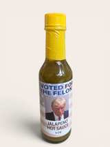 I Voted For The Felon Jalapeno Hot Sauce 5oz - Image 2