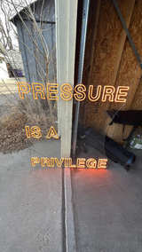 Pressure is a Privilege Neon Sign - Image 2