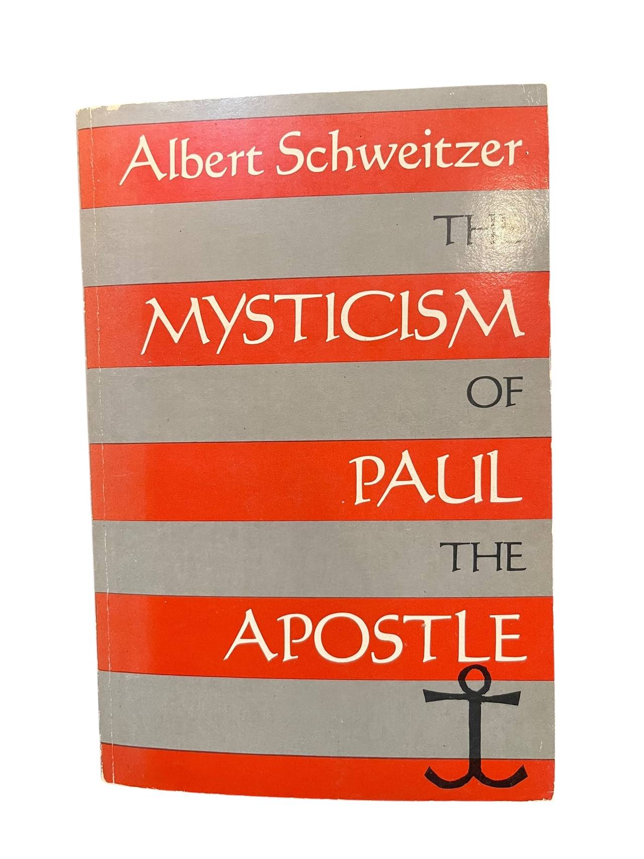 The Mysticism of Paul the Apostle