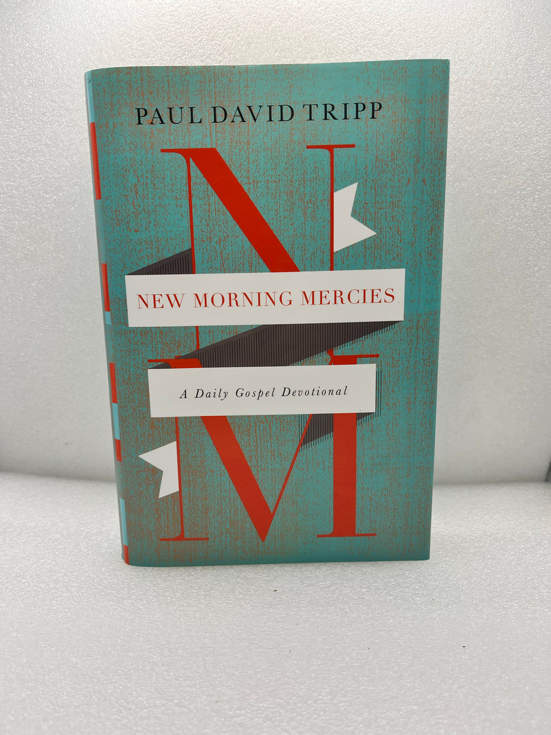 New Morning Mercies by Paul David Tripp