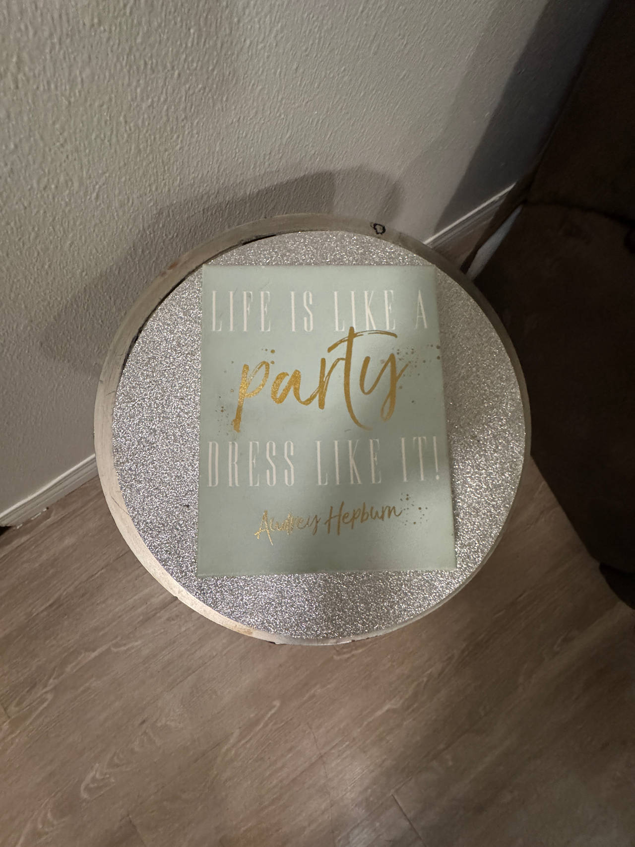 Life is Like a Party Dress Like It Wall Art