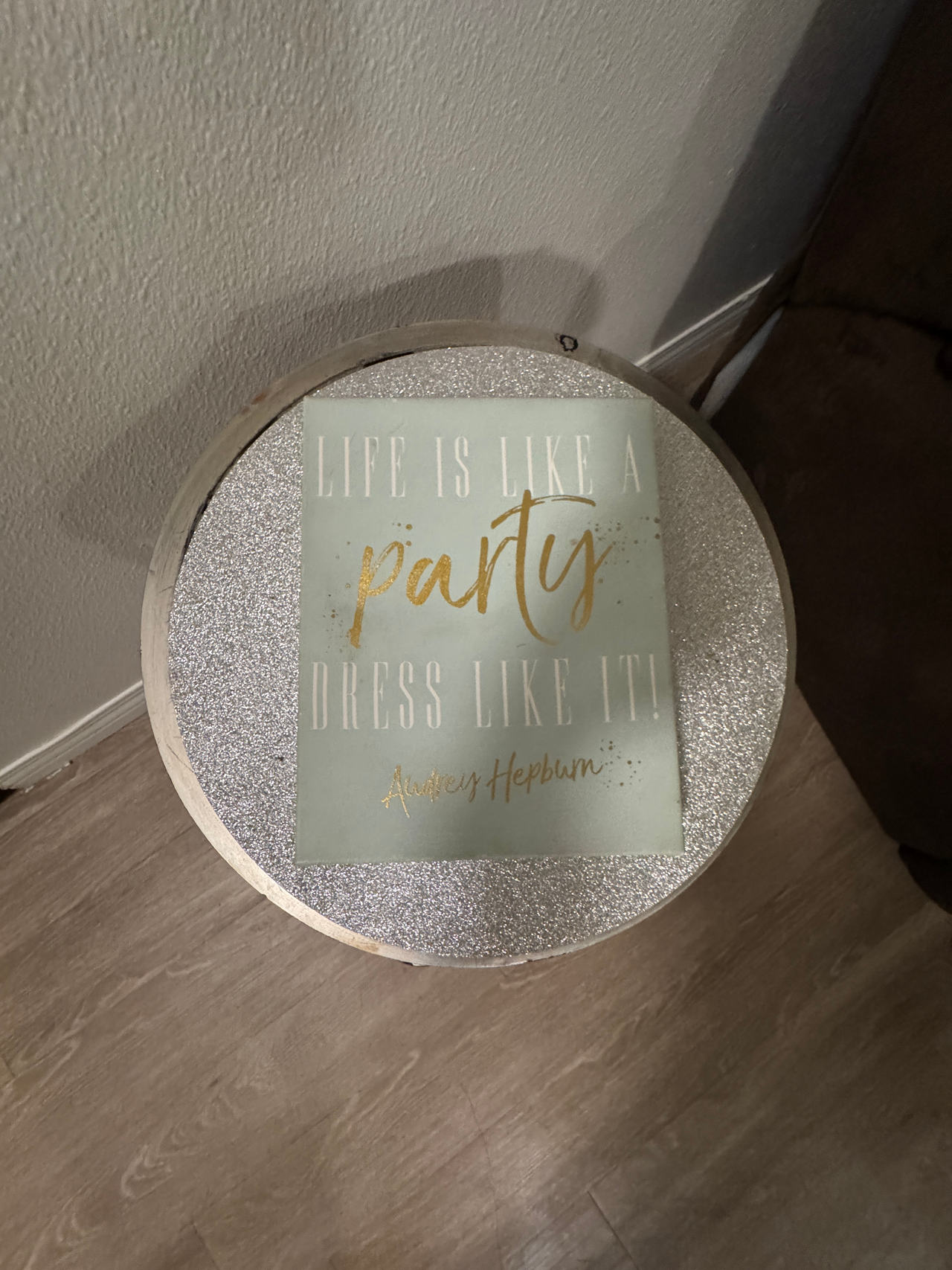 Life is Like a Party Dress Like It Wall Art