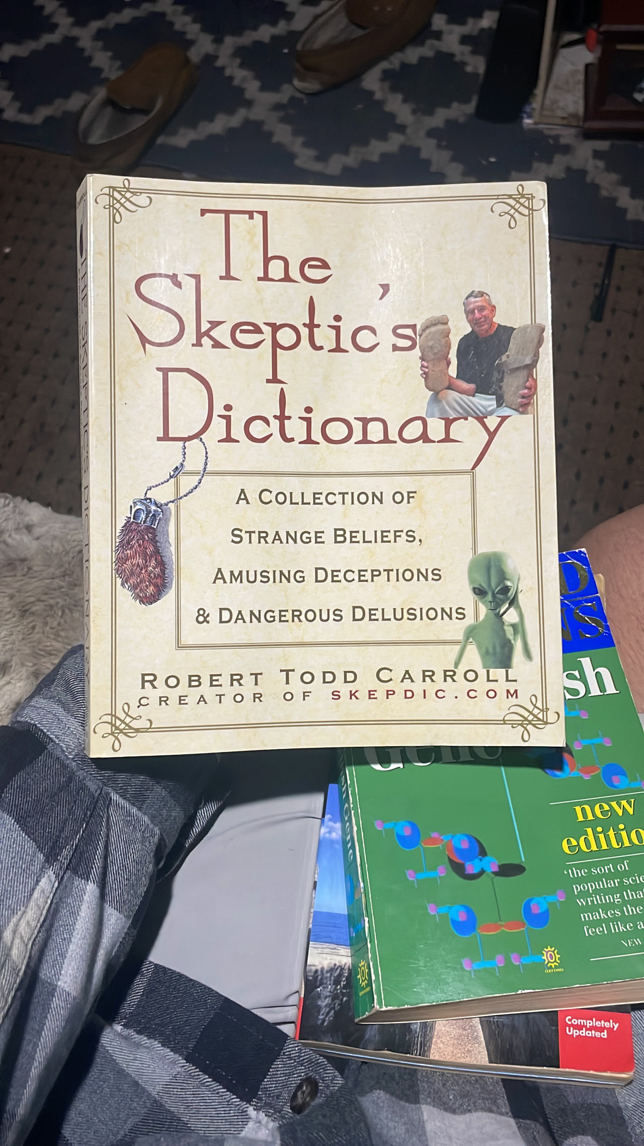 The Skeptic's Dictionary by Robert Todd Carroll