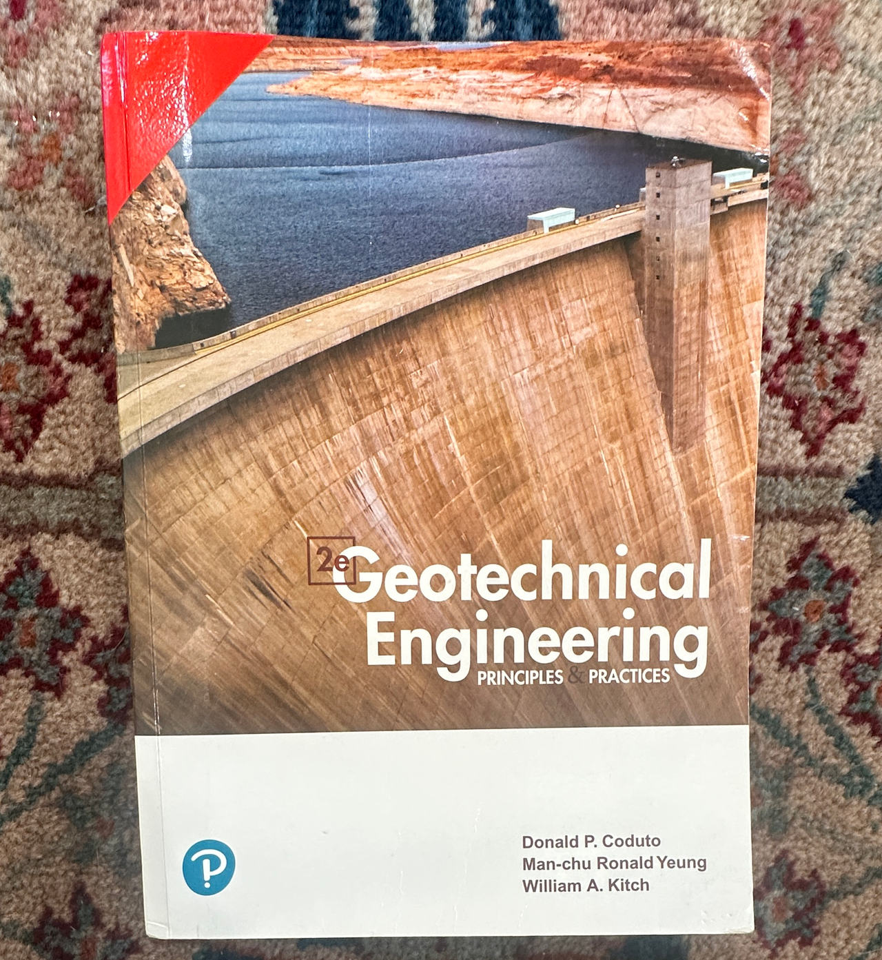 Geotechnical Engineering: Principles & Practices (2nd Edition) by Donald P. Coduto