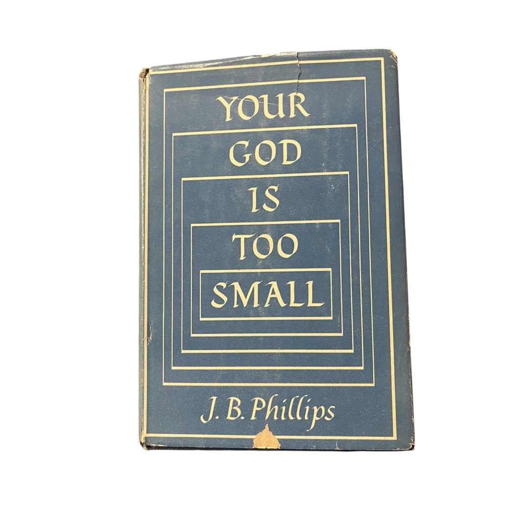 Your God Is Too Small