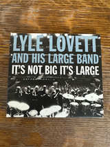 Lyle Lovett and His Large Band - It's Not Big It's Large CD - Image 1