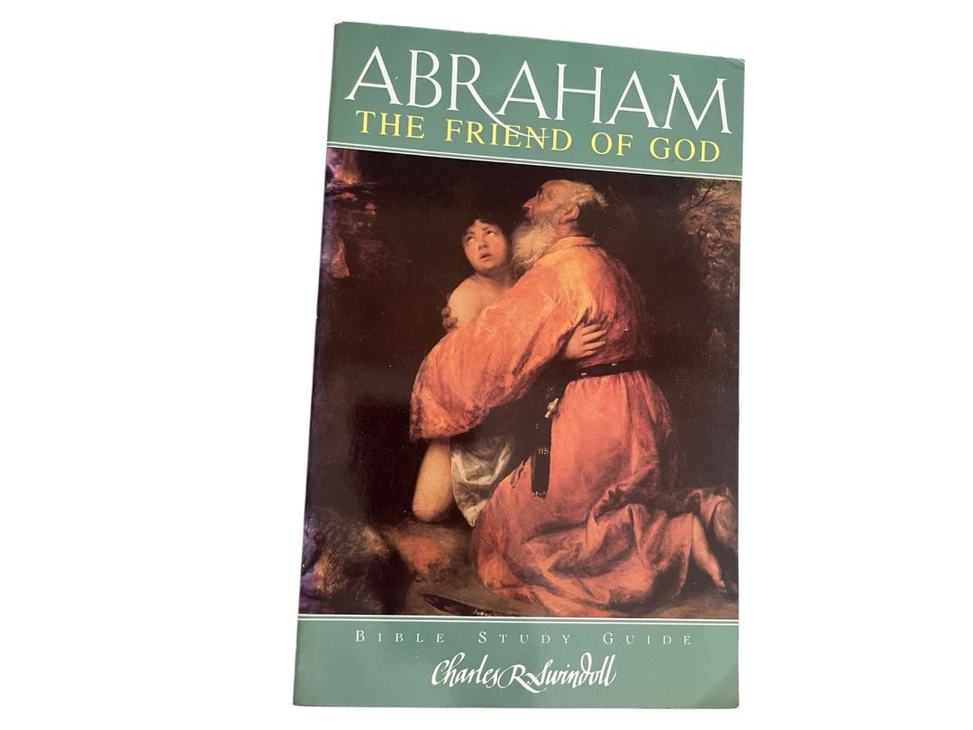 Abraham: The Friend of God