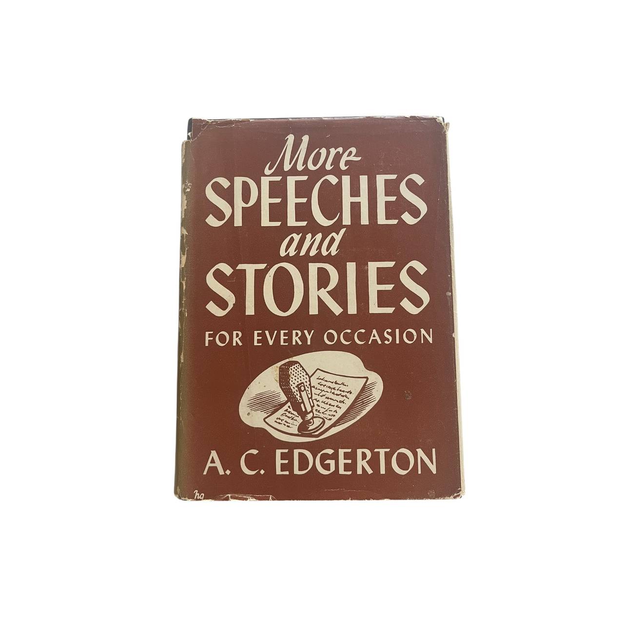 More Speeches and Stories for Every Occasion by A. C. Edgerton