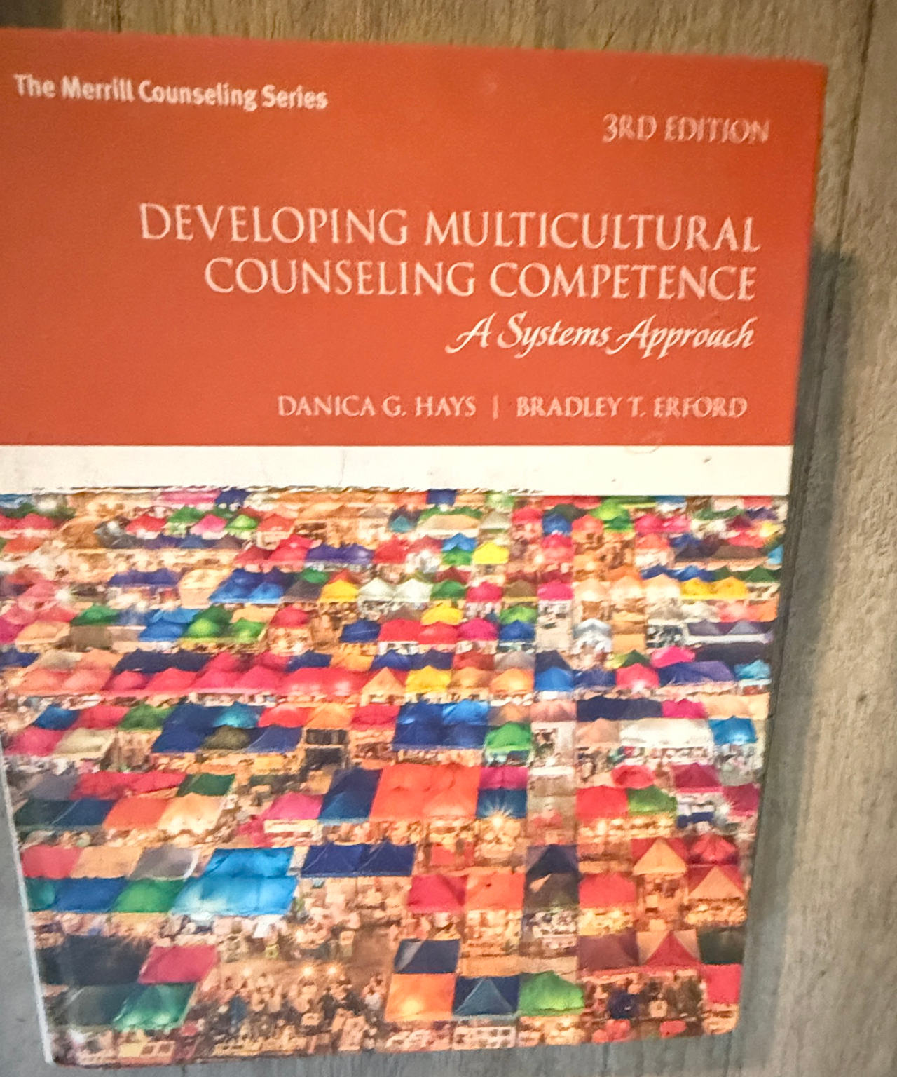 Developing Multicultural Counseling Competence: A Systems Approach (3rd Edition)