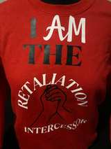 I Am The Retaliation Intercessor Sweatshirt - Image 5