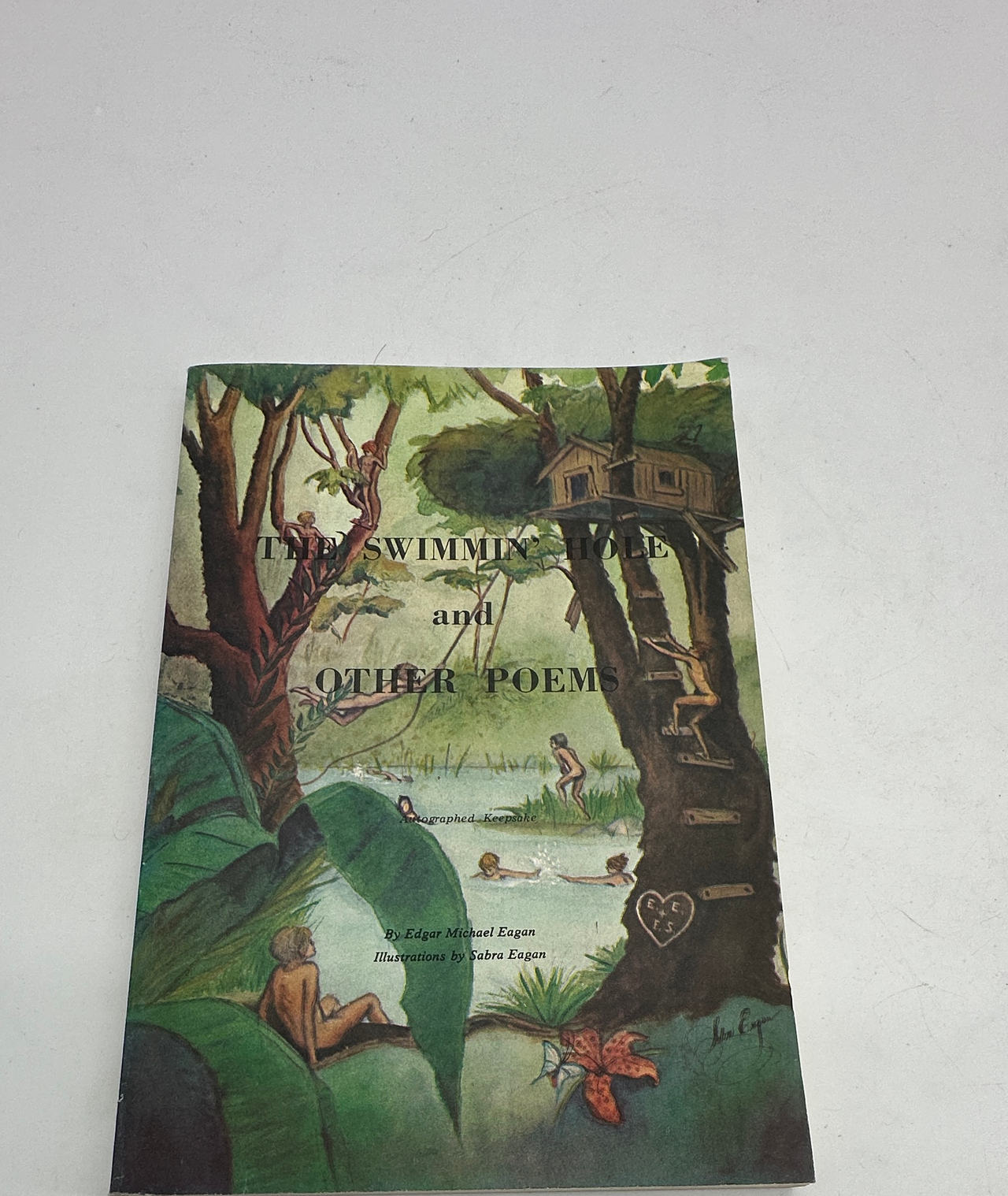 The Swimmin' Hole and Other Poems by Edgar Michael Eagan (Signed)