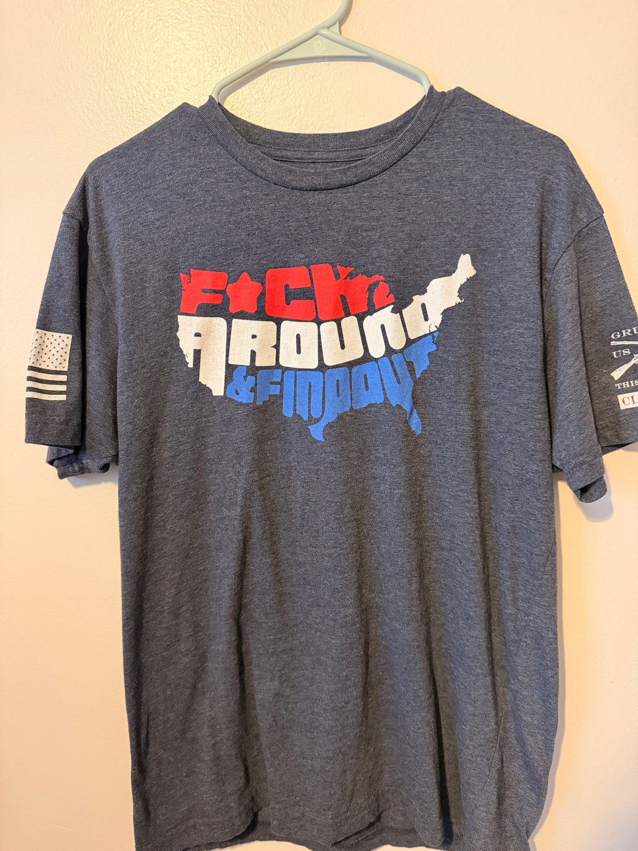 Grunt Style F*** Around & Find Out T-Shirt, Large