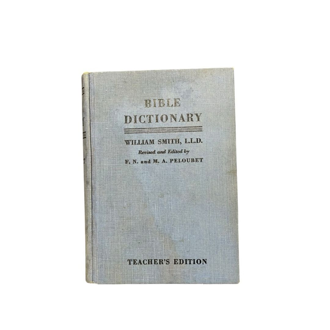 William Smith Bible Dictionary Teacher's Edition 1948