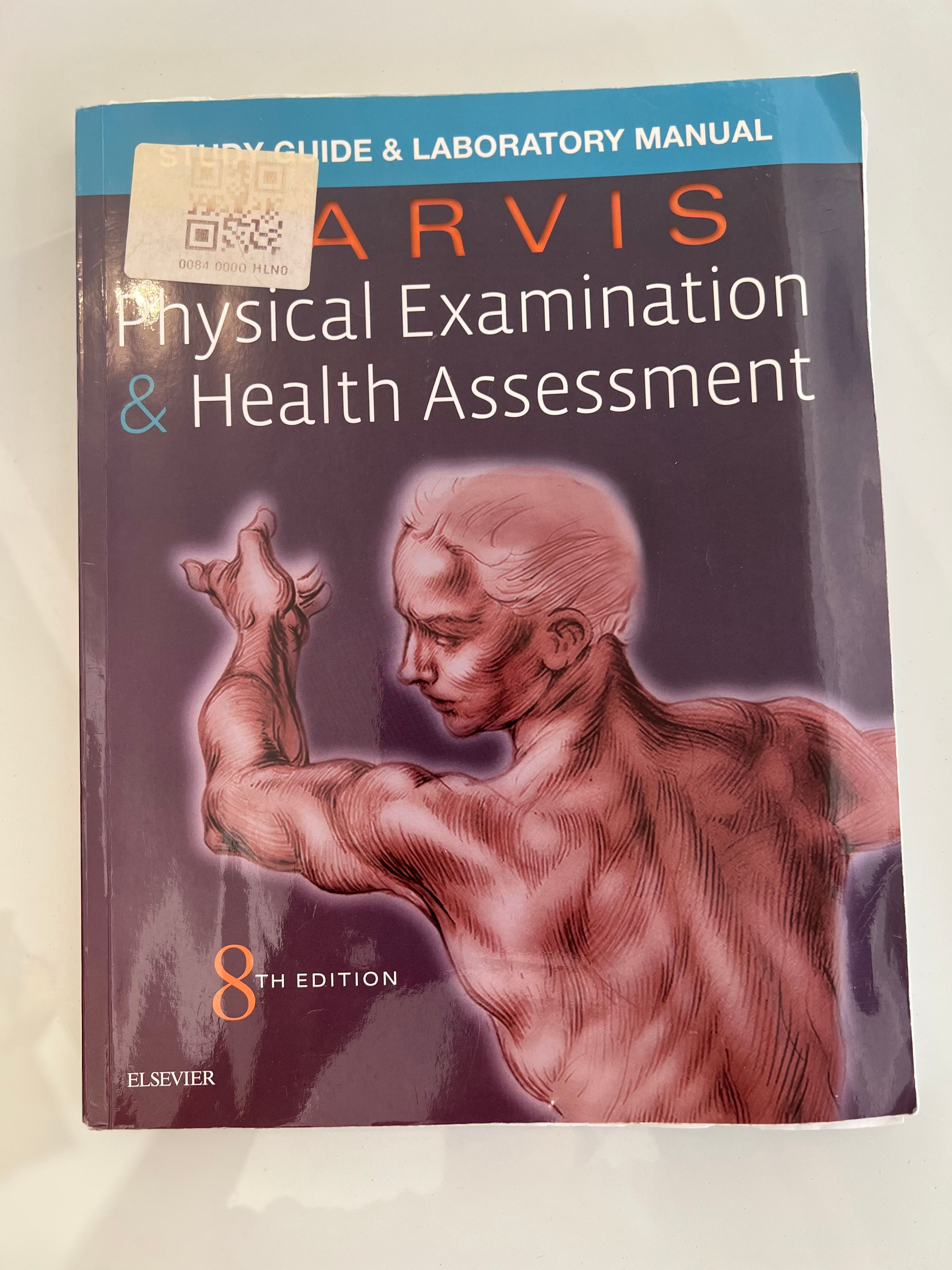 Jarvis Physical Examination & Health Assessment Study Guide & Laboratory Manual
