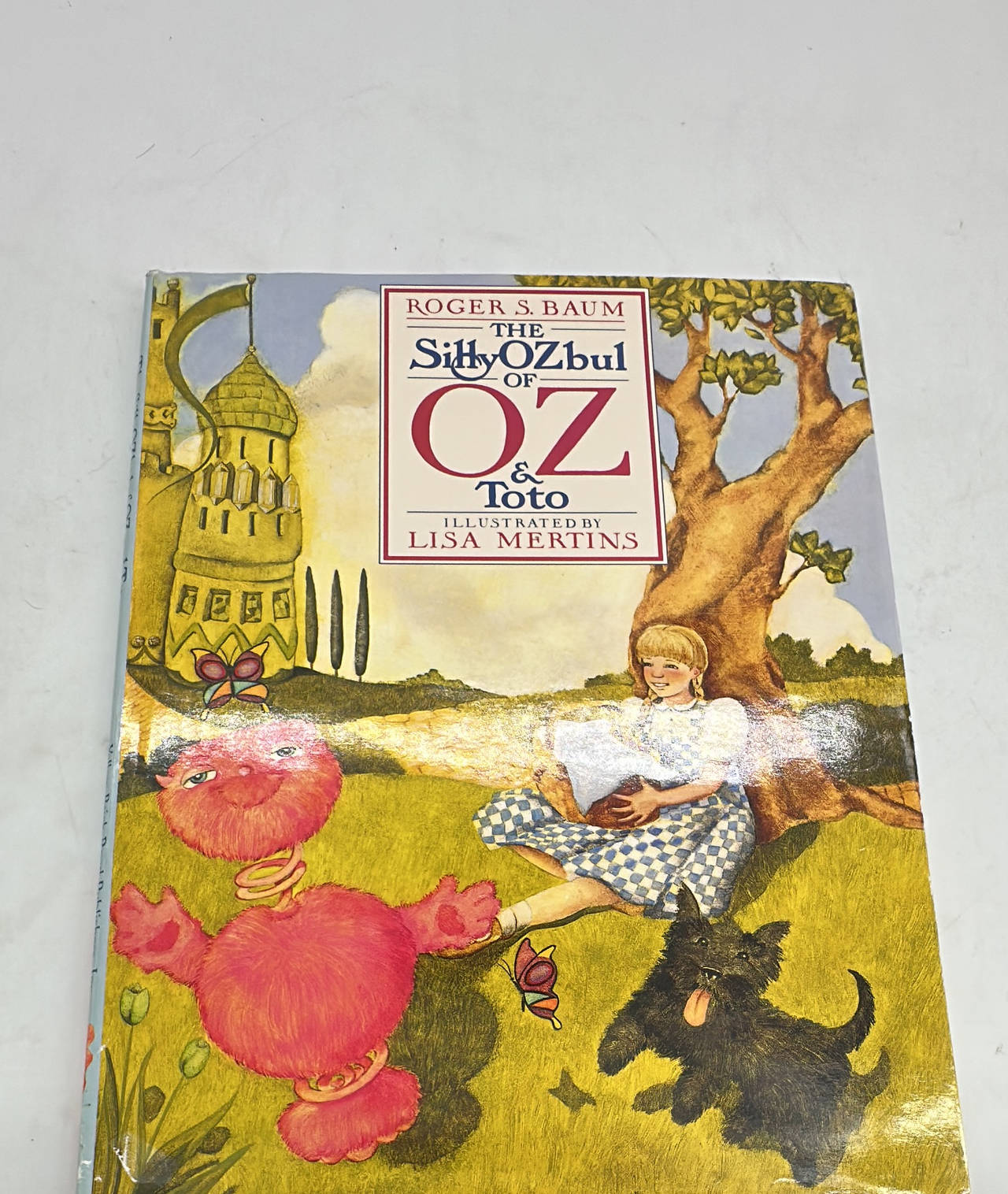 Signed The Silly OZbul of Oz & Toto by Roger S. Baum