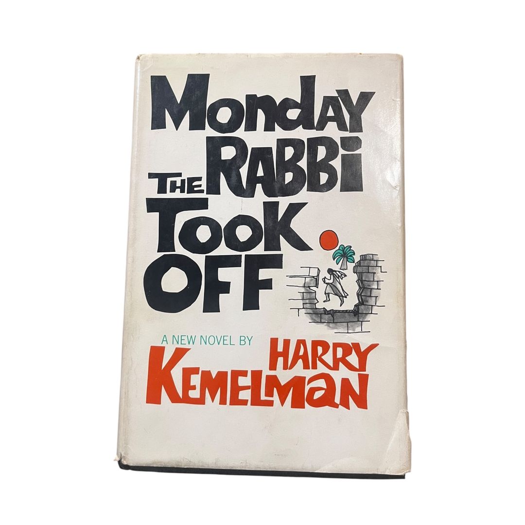 Monday the Rabbi Took Off