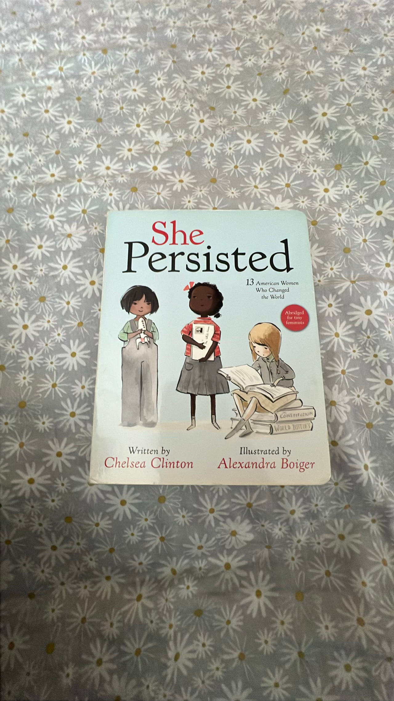 She Persisted: 13 American Women Who Changed the World