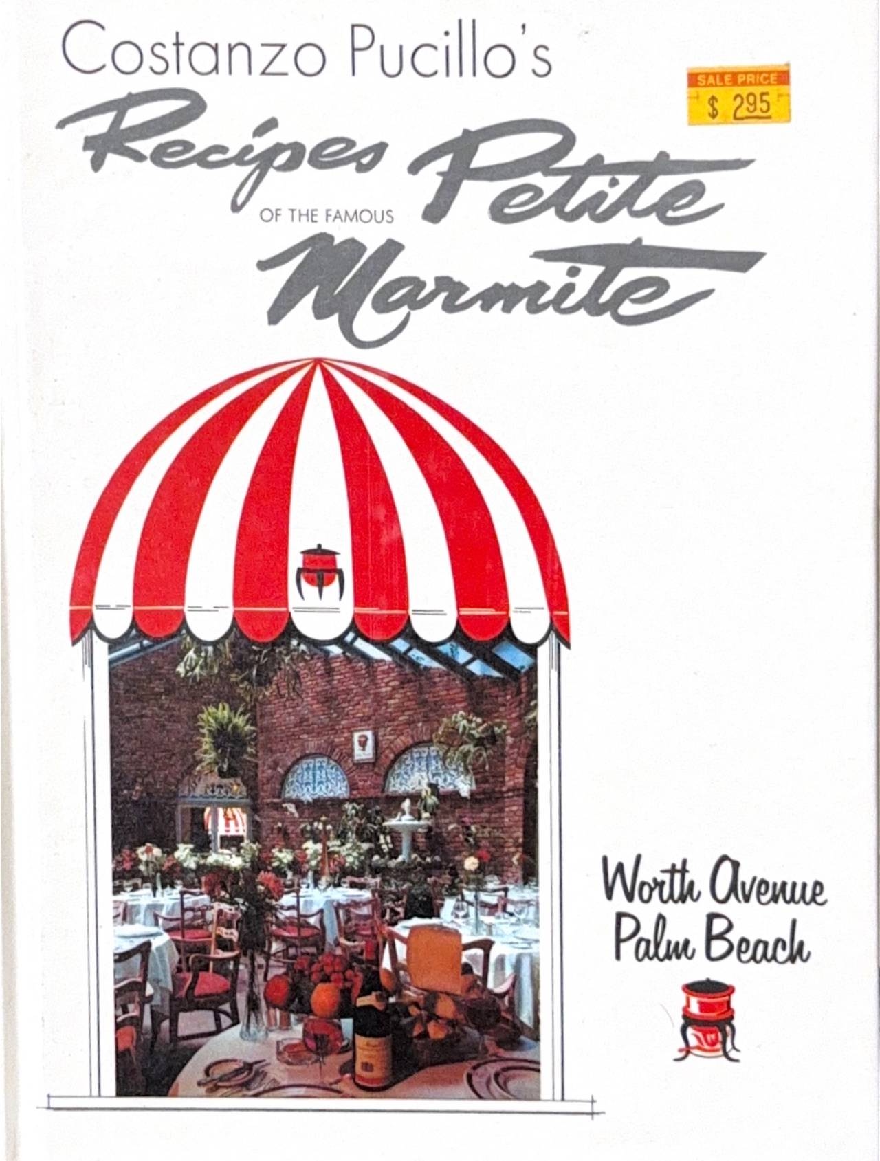 Costanzo Pucillo's Recipes of the Famous Petite Marmite