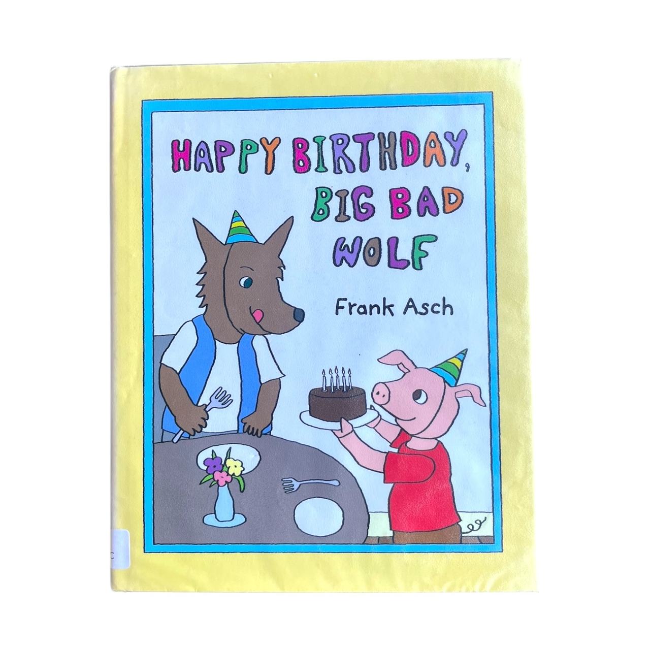 Happy Birthday, Big Bad Wolf